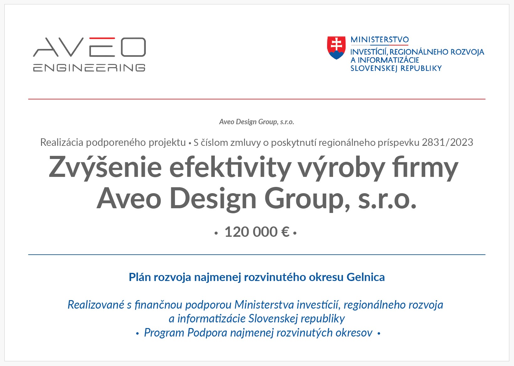 Increasing the company's production efficiency, Aveo Design Group, s.r.o., Slovakia