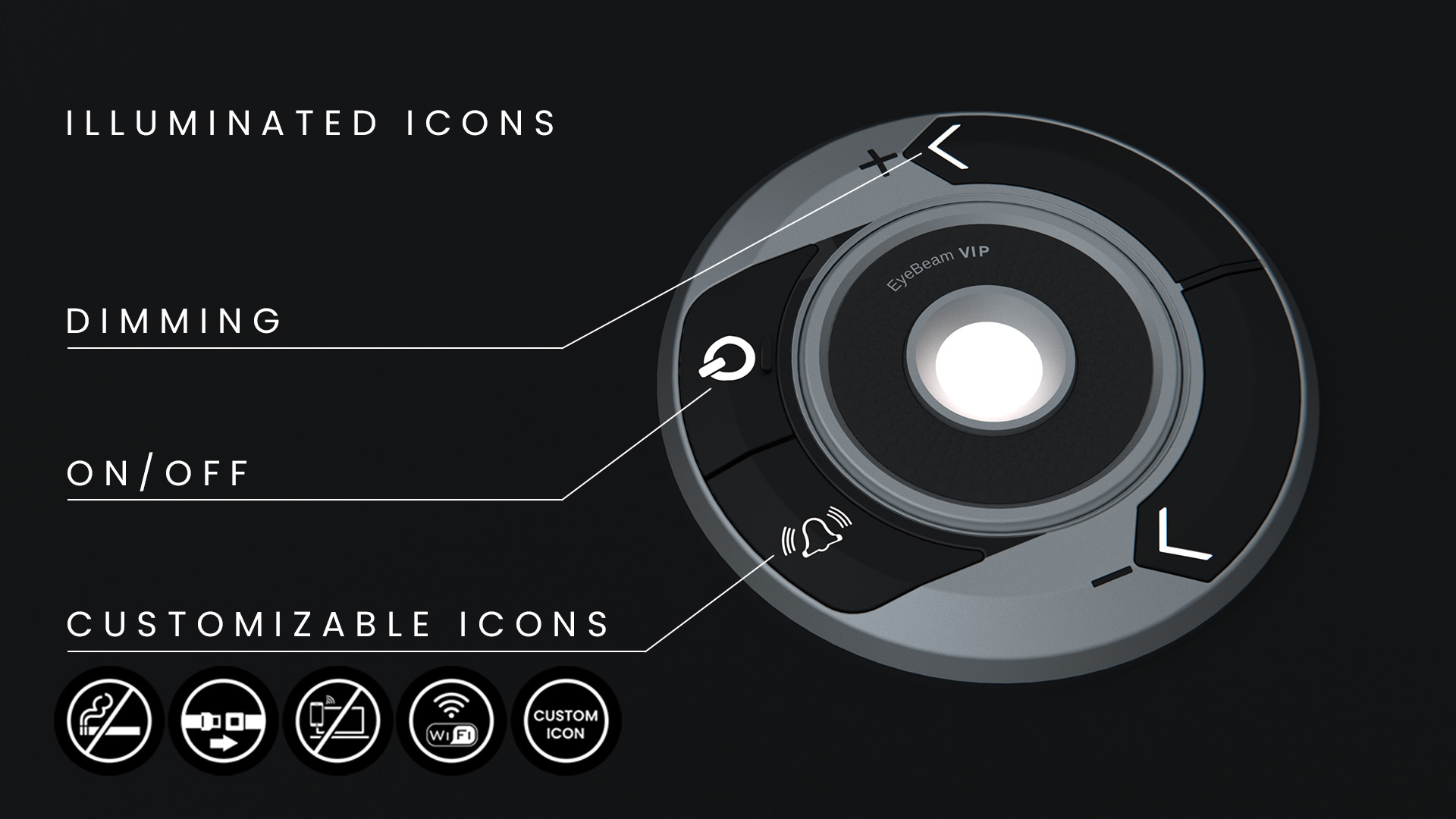 EyeBeam VIP - Aircraft interior dimmable tiltable map or reading light with custom function EyeBeam VIP - Aircraft interior dimmable tiltable map or reading light with custom function